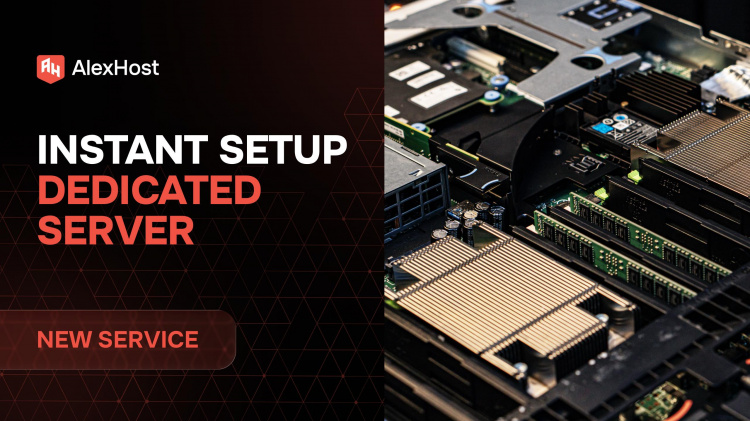 AlexHost Introduces Instant Dedicated Servers, Cutting Deployment Time to Minutes